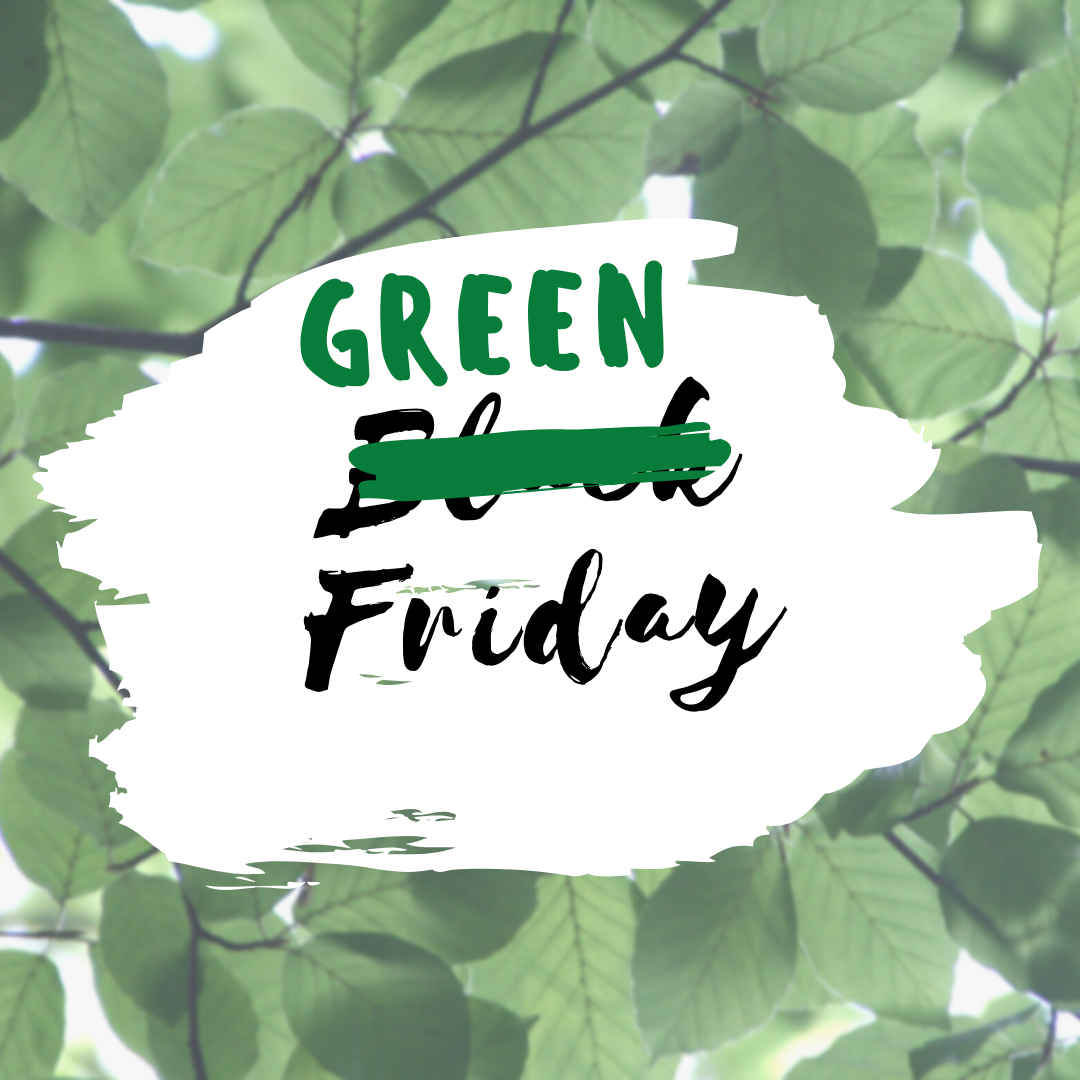Green Friday - Up to 20% off storewide